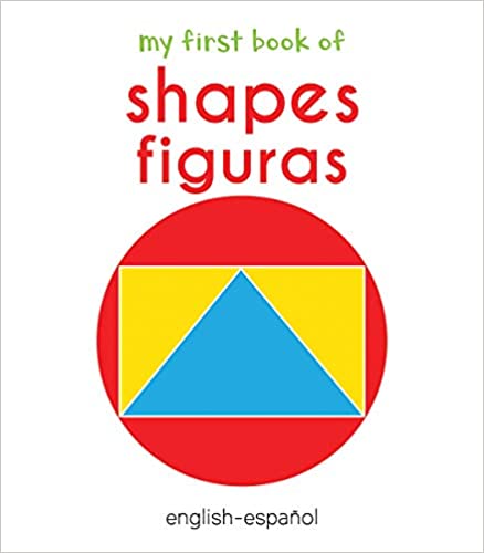 Wonder house My First Book of shapes figuras English - Espanol
